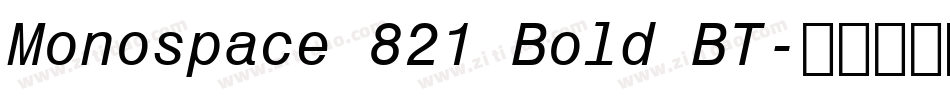 Monospace 821 Bold BT字体转换